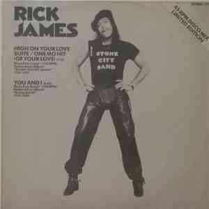 Rick James - High On Your Love Suite / One Mo Hit (Of Your Love) download flac mp3