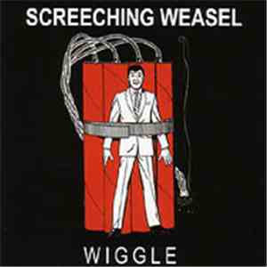 Screeching Weasel - Wiggle download flac mp3