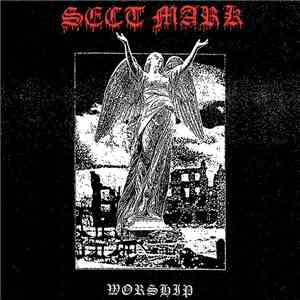 Sect Mark - Worship download flac mp3