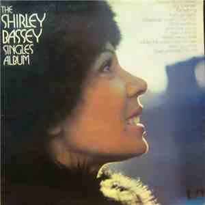 Shirley Bassey - The Shirley Bassey Singles Album download flac mp3