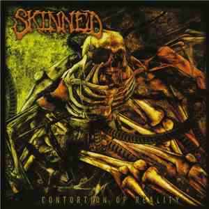 Skinned - Contortion Of Reality download flac mp3