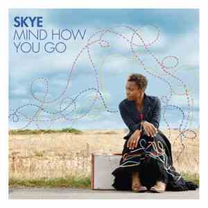 Skye  - Mind How You Go download flac mp3