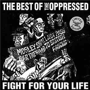 The Oppressed - Fight For Your Life - The Best Of The Oppressed download flac mp3