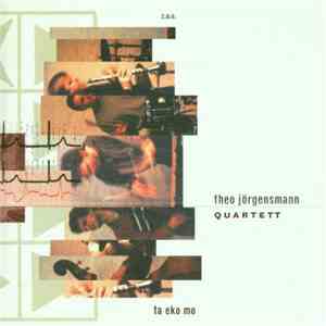 Theo Jörgensmann Quartett - Ta Eko Mo download flac mp3