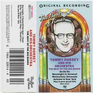 Tommy Dorsey And His Orchestra Featuring Jimmy Dorsey - The Beat Of The Big Bands download flac mp3