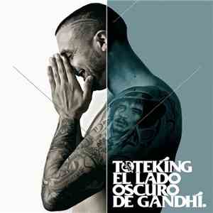 Toteking - El Lado Oscuro De Gandhi download flac mp3