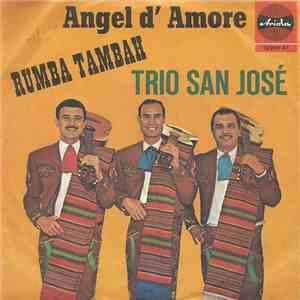 Trio San José - Angel D'Amore / Rumba Tambah download flac mp3