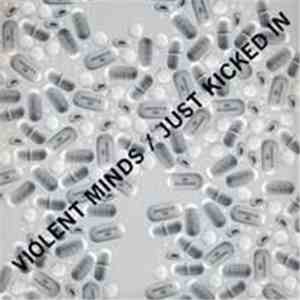 Violent Minds - Just Kicked In download flac mp3