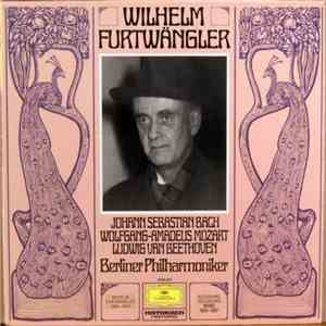 Wilhelm Furtwängler - J.S. Bach, Mozart, Beethoven download flac mp3