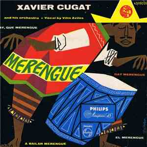 Xavier Cugat And His Orchestra Vocal By Vitin Aviles - Merengue download flac mp3