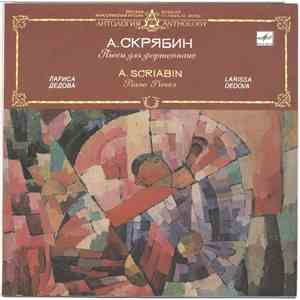 А. Скрябин - Лариса Дедова - Пьесы Для Фортепиано = Piano Pieces download flac mp3