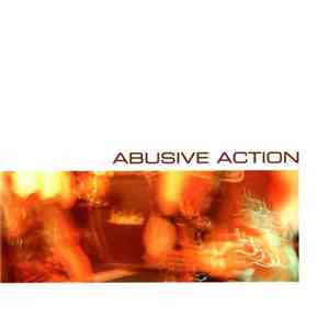 Abusive Action  - Abusive Action download flac mp3