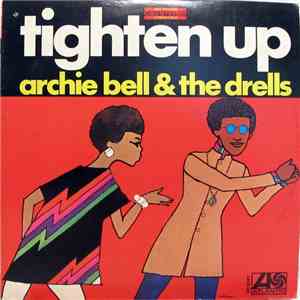 Archie Bell & The Drells - Tighten Up download flac mp3