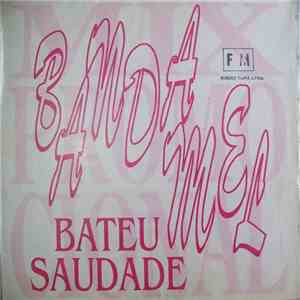 Banda Mel - Bateu Saudade download flac mp3