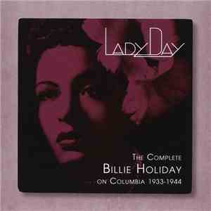Billie Holiday - Lady Day: The Complete Billie Holiday On Columbia 1933-1944 download flac mp3