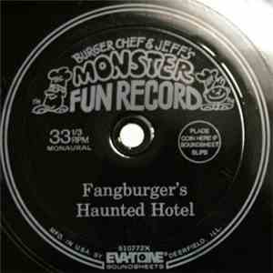 Burger Chef & Jeff - Burger Chef & Jeff's Monster Fun Record: Fangburger's Haunted Hotel download flac mp3