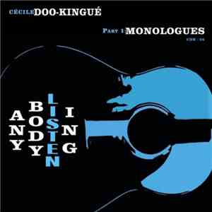 Cécile Doo-Kingué - Anybody Listening Pt.1: Monologues download flac mp3