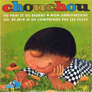 Chouchou - Du Pain Et Du Beurre download flac mp3