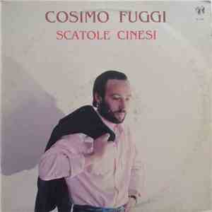 Cosimo Fuggi - Scatole Cinesi download flac mp3