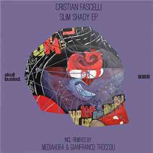 Cristian Fascelli - Slim Shady EP download flac mp3
