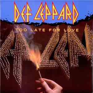 Def Leppard - Too Late For Love download flac mp3