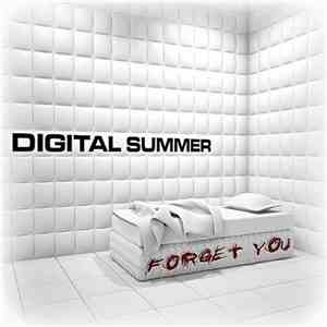Digital Summer - Forget You download flac mp3