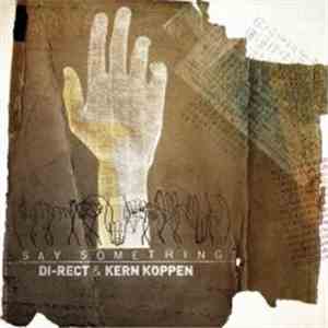 Di-Rect, Kern Koppen - Say Something download flac mp3