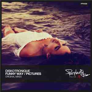 Diskotronique - Funny Way / Pictures download flac mp3