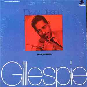 Dizzy Gillespie - In The Beginning download flac mp3