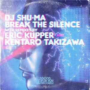 DJ Shu-Ma - Break The Silence download flac mp3