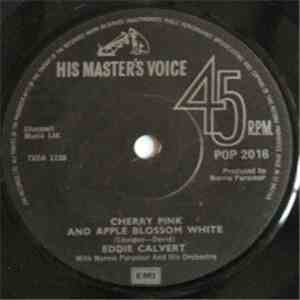 Eddie Calvert With Norrie Paramor And His Orchestra - Cherry Pink And Apple Blossom White / O, Mein Papa download flac mp3