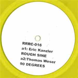 Eric Kanzler / Thomas Weser - Rough Sine / 90 Degrees download flac mp3