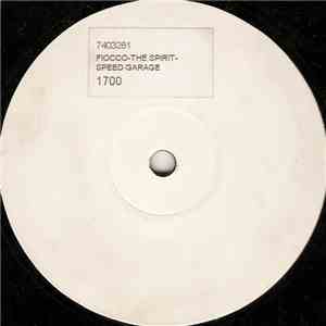 Fiocco - The Spirit - Speed Garage download flac mp3