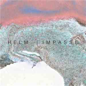 Helm  - Impasse download flac mp3
