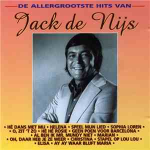 Jack De Nijs - De Allergrootste Hits Van Jack De Nijs download flac mp3