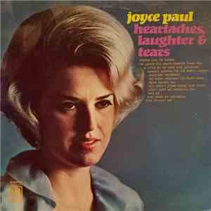 Joyce Paul - Heartaches, Laughter And Tears download flac mp3