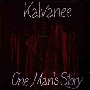 Kalvanee - One Man's Story download flac mp3