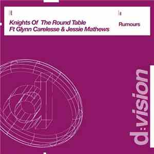 Knights Of The Round Table Ft Glynn Carelesse & Jessie Matthews - Rumors download flac mp3