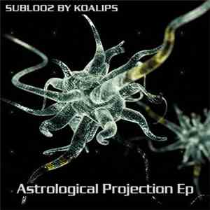 Koalips - Astrological Projection EP download flac mp3