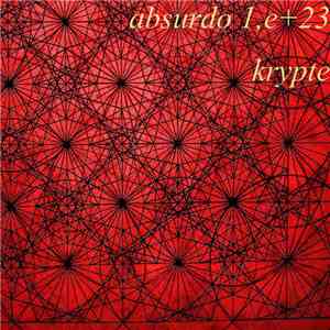 Krypte - absurdo 1​,​e​+​23 download flac mp3