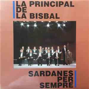 La Principal De La Bisbal - Sardanes Per Sempre download flac mp3