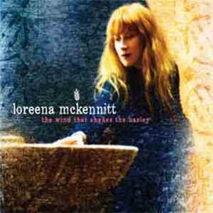 Loreena McKennitt - The Wind That Shakes The Barley download flac mp3