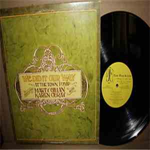 Marty Gillan, Karen O'Bray, and The Town Pumpers - We Did It Our Way download flac mp3