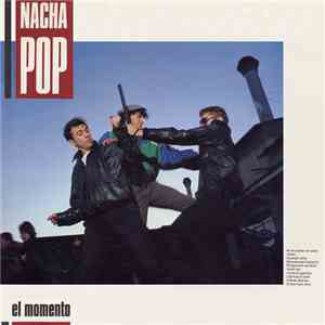 Nacha Pop - El Momento download flac mp3