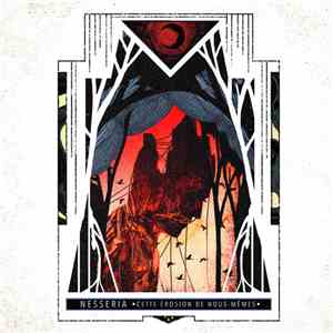 Nesseria - Cette érosion de Nous​-​mêmes download flac mp3