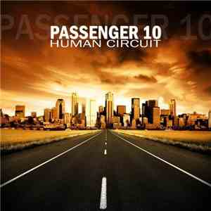 Passenger 10 - Human Circuit download flac mp3