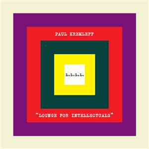 Paul Kremleff - Lounge For Intellectuals download flac mp3