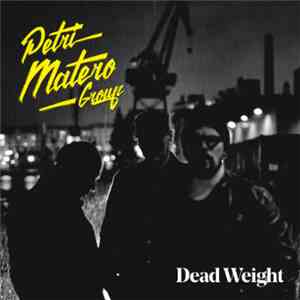 Petri Matero Group - Dead Weight download flac mp3