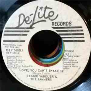 Reggie Saddler & The Jammers  - Love, You Can't Shake It download flac mp3