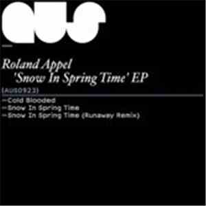Roland Appel - Snow In Spring Time EP download flac mp3